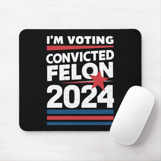 Ich stimme für den verurteilten Felon Pro Trump 20 Mousepad (Mit Mouse)