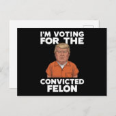 Ich stimme für den verurteilten Felon Pro Trump 20 Postkarte (Vorne/Hinten)