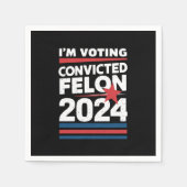 Ich stimme für den verurteilten Felon Pro Trump 20 Serviette (Vorderseite)
