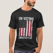 Ich stimme für den verurteilten Felon Pro Trump 20 T-Shirt (Vorderseite)