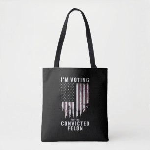 Ich stimme für den verurteilten Felon Pro Trump 20 Tasche
