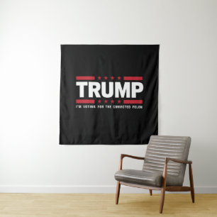 Ich stimme für den verurteilten Felon Pro Trump 20 Wandteppich