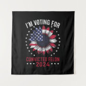 Ich stimme für den verurteilten Felon Pro Trump 20 Wandteppich (Vorderseite)