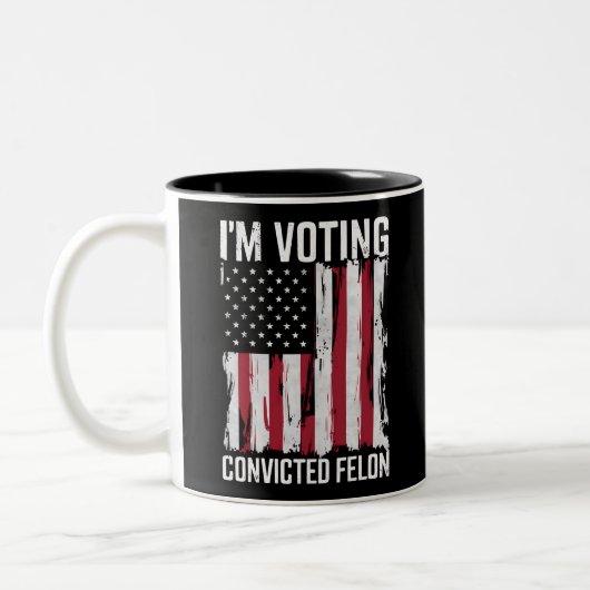 Ich stimme für den verurteilten Felon Pro Trump 20 Zweifarbige Tasse (Links)