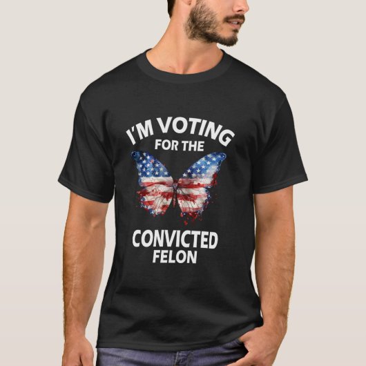 Ich stimme für den verurteilten Felon Trump 2024 T T-Shirt (Vorderseite)