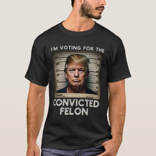 Ich stimme für den verurteilten Felon Trump Mugsho T-Shirt (Vorderseite)