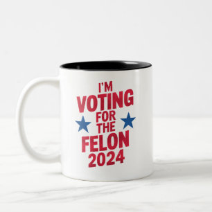 Ich stimme für den verurteilten Straftäter Pro Tru Zweifarbige Tasse