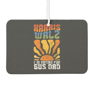 Ich stimme für die Wahl von Gus Vater Harris Walz Autolufterfrischer