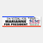 ICH STIMME FÜR MARIANNE FÜR PRÄSIDENT AUTOAUFKLEBER (Vorne)