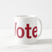Ich stimme für Tasse (VorderseiteRechts)
