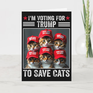 Ich stimme für Trump, um Katzen zu retten Trump 20 Karte