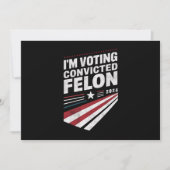 Ich stimme für verurteilten Felon 2024 Trump Einladung (Vorderseite)