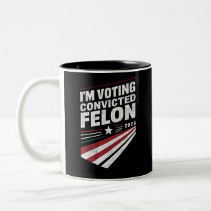Ich stimme für verurteilten Felon 2024 Trump Zweifarbige Tasse