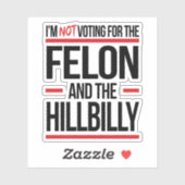 Ich stimme nicht für den Felsen und die Hügel Aufkleber (Blatt)