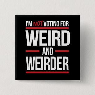 Ich stimme nicht für komisch und eigenartig button