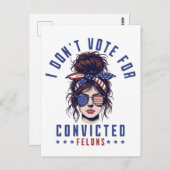 Ich stimme nicht für verurteilte Straftäter Postkarte (Vorne/Hinten)