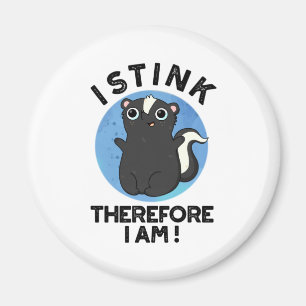 Ich stink daher bin ich lustig Animal Skunk Pub Magnet