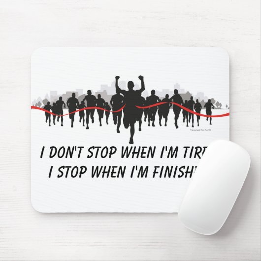 Ich stoppe nicht, wenn ich müdes Läufer mousepad (Mit Mouse)