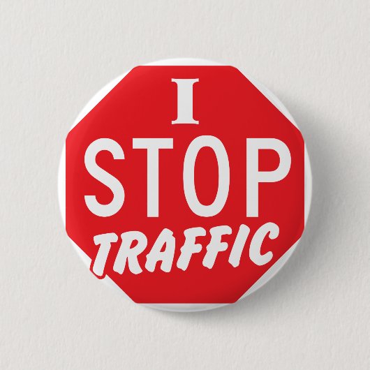 ICH STOPPE Verkehr mit einem roten Stoppschild Button (Vorderseite)
