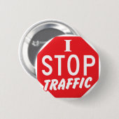 ICH STOPPE Verkehr mit einem roten Stoppschild Button (Vorne & Hinten)