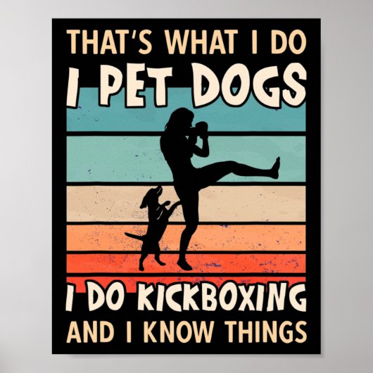 Ich streichle Hunde, ich mache Kickboxdesigns - Fr Poster (Vorne)