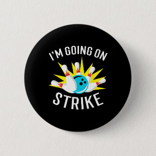Ich streike Bowling Button