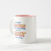 Ich streite nicht | Funny Zitat | sarkastische Mam Zweifarbige Tasse (Vorderseite Links)