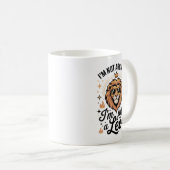 Ich Streite Nicht, Ich Bin Einfach Ein Löwe – Lust Kaffeetasse (VorderseiteRechts)