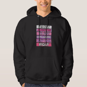 Ich streite nicht, ich erkläre nur, warum ich rech hoodie