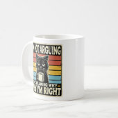Ich Streite Nicht, Ich Erkläre Nur, Warum Ich Rech Kaffeetasse (Vorderseite Links)