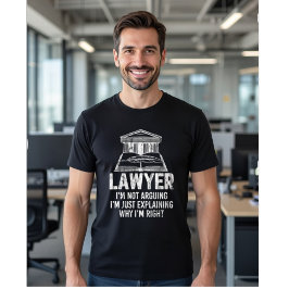 ICH STREITE NICHT, ICH ERKLÄRE NUR, WARUM ICH RECH T-Shirt