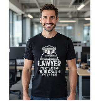 ICH STREITE NICHT, ICH ERKLÄRE NUR, WARUM ICH RECH T-Shirt