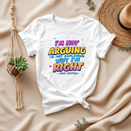 Ich streite nicht, nur richtig. | Funny Mama Life T-Shirt