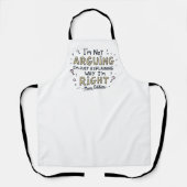 Ich streite nicht | sarkastisches Sprichwort | Fun Schürze (Vorderseite)