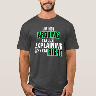Ich streite nicht T-Shirt