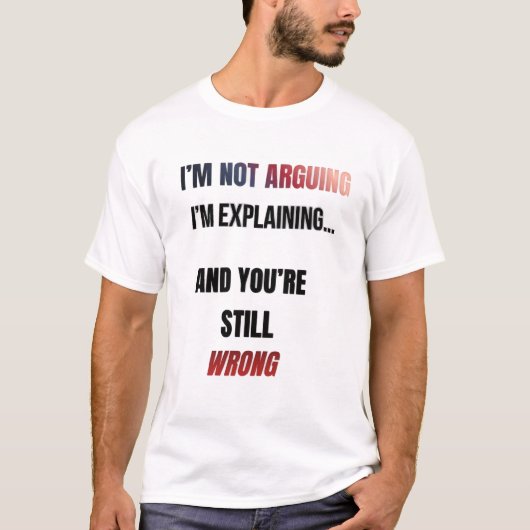 Ich Streite Nicht T-Shirt (Vorderseite)