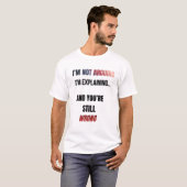 Ich Streite Nicht T-Shirt (Vorne ganz)