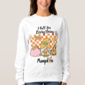 Ich stürbe für alles Pumpkin Sweatshirt (Vorderseite)