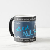 Ich stürze alle Wolken - albern übersetzt Deutsch! Verwandlungstasse (Vorderseite Links)