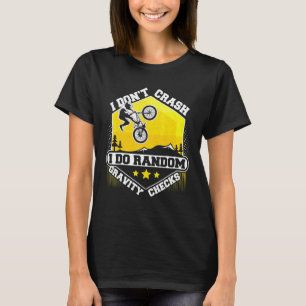 Ich stürze nicht, mache ich Random Gravity Karos B T-Shirt