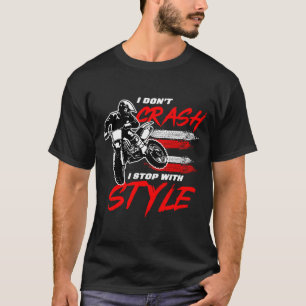 Ich stürze nicht mit Style Motorrad Enduro T-Shirt