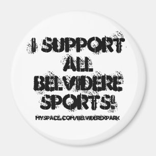 Ich stütze ALLEN Belvidere Sport! , Magnet