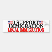 Ich stütze legale Einwanderung Autoaufkleber (Vorne)