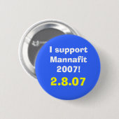 Ich stütze Mannafit 2007! , 2.8.07 Button (Vorne & Hinten)
