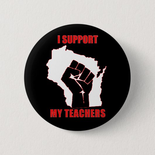 Ich stütze meine Lehrer Button (Vorderseite)
