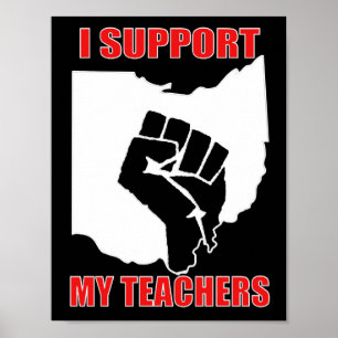 Ich stütze meine Lehrer Poster