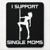 Ich stütze Single-Mama-Mausunterlage Mousepad (Vorne)