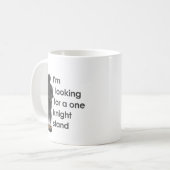 ICH SUCHE NACH EINEM KNIGHT STAND KAFFEETASSE (Vorderseite Links)