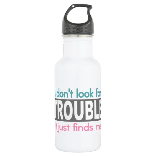 Ich suche nicht nach Ärger Trinkflasche (Vorderseite)