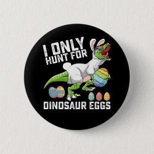 Ich suche nur nach Dinosaurier-Eiern zu Ostern bis Button